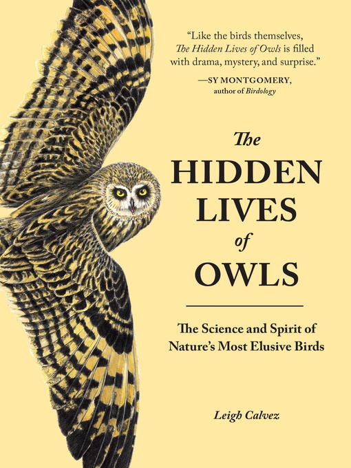 Title details for The Hidden Lives of Owls by Leigh Calvez - Available